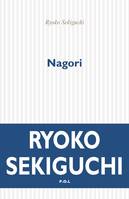 Nagori, la nostalgie de la saison qui s'en va