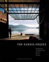 Tom Kundig Houses /anglais