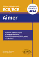 Aimer, Prépas commerciales ecs/ece 2022