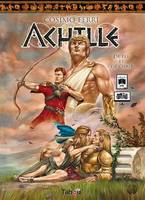 Achille, tome 3 : De fer et de chair