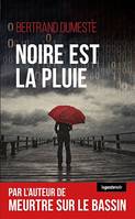 Noire est la pluie, Polar