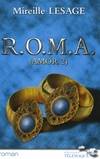 Amor, 2, R.O.M.A. ROMAN, Volume 2, ROMA : roman