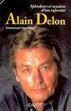 Alain Delon - Splendeurs et mystères d'une superstar