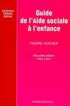 Guide de l'aide sociale a l'enfance - nlle édition