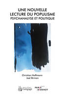 Une nouvelle lecture du populisme, Psychanalyse et politique