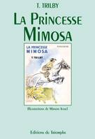 15, Trilby T15 - Princesse Mimosa