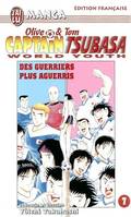 7, Captain tsubasa world youth  t7 - des guerriers plus aguerris, OLIVE ET TOM