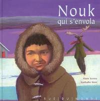 NOUK QUI S'ENVOLA