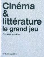 Cinéma & littérature, Cinéma et littérature, Le grand jeu 1