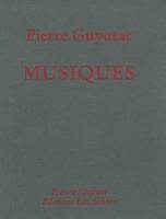 Musiques - pierre guyotat (+ 12cd)