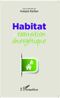 Habitat et transition énergétique