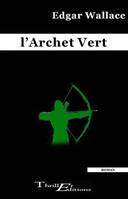 L'archet vert