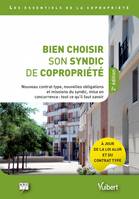 Bien choisir son syndic de copropriété, À jour de la loi ALUR et du contrat type