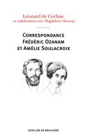 Correspondance Frédéric Ozanam et Amélie Soulacroix, Poèmes, prières et notes intimes