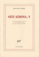 5, Situations (Tome 5-Mars 1954 - avril 1958), Mars 1954 - avril 1958