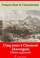 Cinq jours à Clermont (Auvergne) – suivi d'annexes, Nouvelle édition 2019