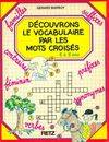 Découvrons le vocabulaire par les mots croisés
