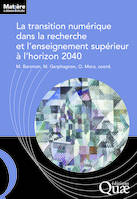 La transition numérique dans la recherche et l'enseignement supérieur à l'horizon 2040