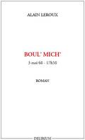 Boul' mich', 3 mai 68-17h58