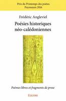 Poésies historiques néo-calédoniennes, Poèmes libres et fragments de prose