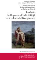 La chute du royaume d'Italie, Son influence sur la culture du Risorgimento en Suisse et en Italie
