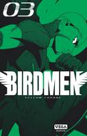 3, Birdmen