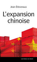 L’expansion chinoise