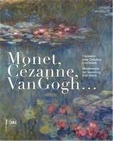 Monet, CEzanne, Van Gogh : Meisterwerke der Sammlung Emil BUhrle /allemand/italien