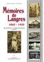 Mémoires de Langres (1860-1930), 405 photos, cartes postales, gravures