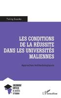 Les conditions de la réussite dans les universités maliennes, Approches méthodologiques