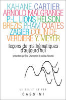 Volume 1, Leçons de mathématiques d'aujourd'hui Tome 1