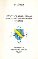 Voyages en Bretagne du Chevalier de Mirabeau