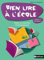 BIEN LIRE A L'ECOLE CYCLE 3 NIVEAU 2 2006