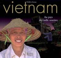 Vietnam, au pays des mille sourires