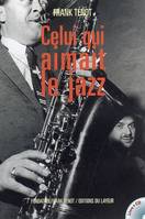 Celui qui aimait le jazz