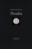 Nouba - Eugene Savitzkaya (Livre + Cd), Eugene Savitzkaya