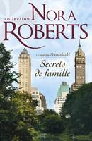 Collection Nora Roberts, Secrets de famille