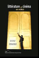 Figures de l'art, n°24/2013, Littérature et cinéma en miroir