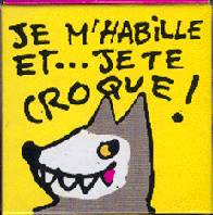 Je m'habille et... je te croque !