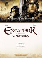 Excalibur chroniques, 1, Excalibur - Chroniques T01, Pendragon