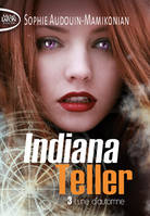 3, Indiana Teller - tome 3 Lune d'automne