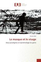 Le masque et le visage