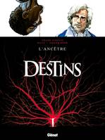 11, Destins - Tome 11, L'Ancêtre