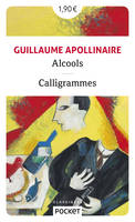 Alcools suivis de Calligrammes