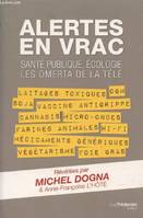 Alertes en vrac - Santé publique, écologie les omerta de la télé, santé publique, écologie, les omerta de la télé