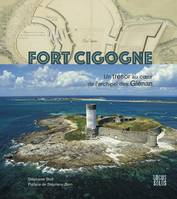 Fort Cigogne, Un trésor au coeur de l'archipel des glénan