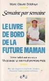 Le Livre de bord de la future maman