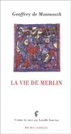 La vie de merlin