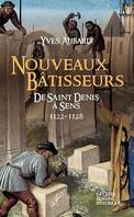 La Saga des Limousins - Tome 22, Nouveaux bâtisseurs de Saint Denis à Sens - 1122-1128
