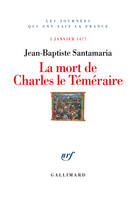 La Mort de Charles le Téméraire